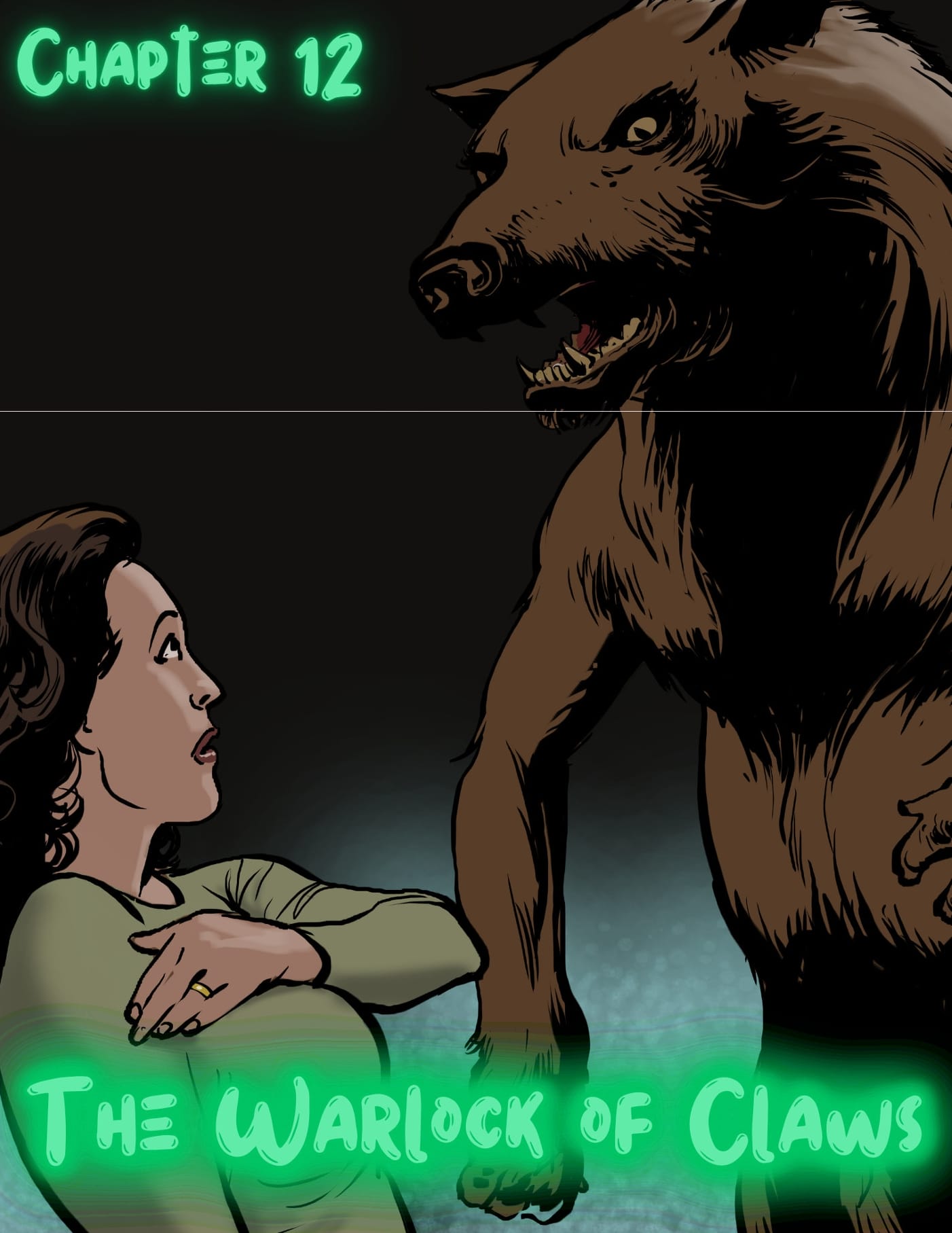 The Warlock Of Claws [DixonLyrax , RawlyRawls] Chapter 12 - Page 1