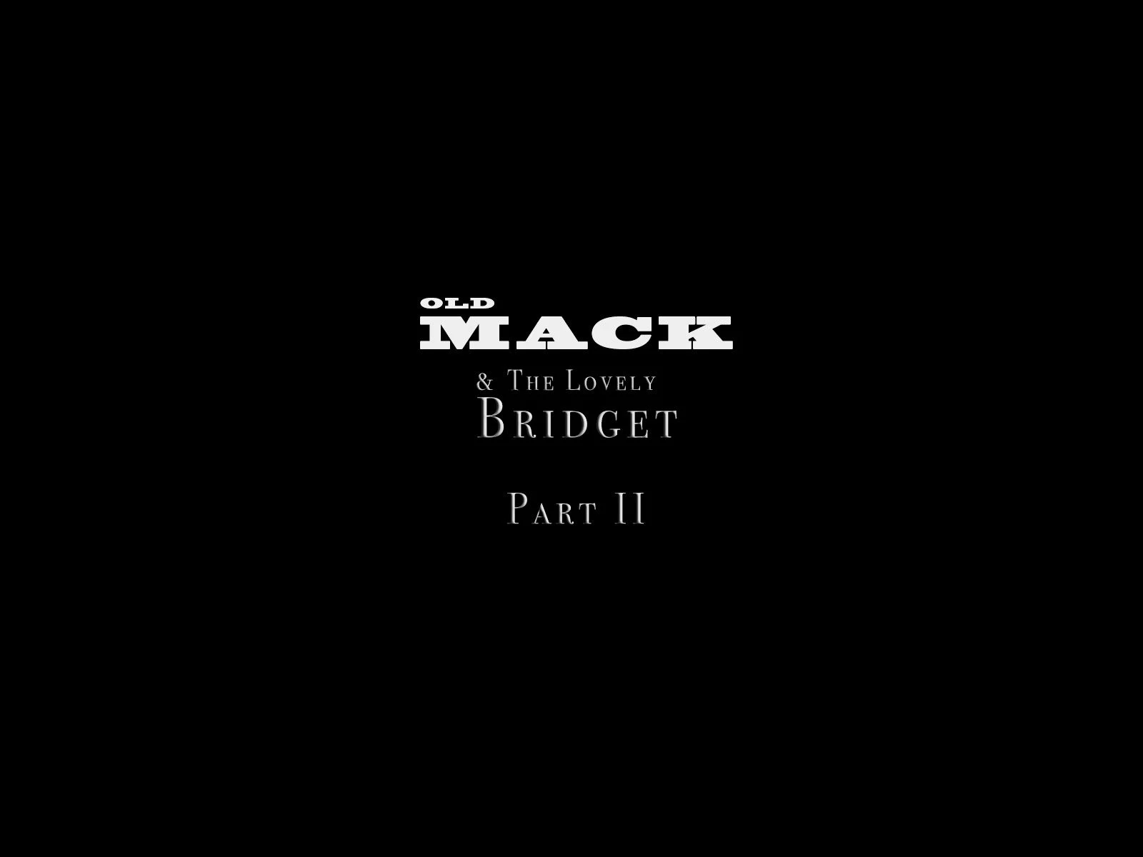 Old Mack And The Lovely Bridget [Casgra] Colorless - Chapter 2 - Page 6