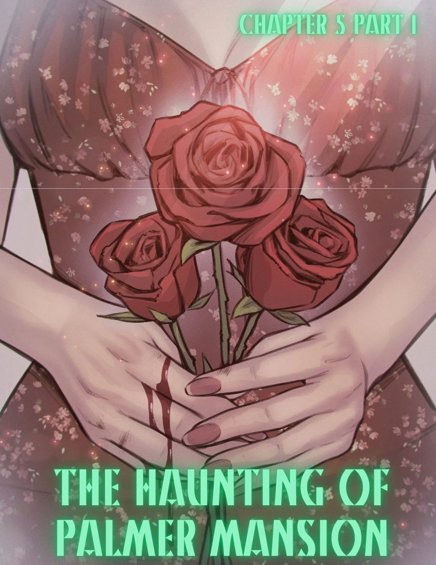 The Haunting Of Palmer Mansion [TenderMindd , RawlyRawls] Chapter 5 - Part 1 - Page 1