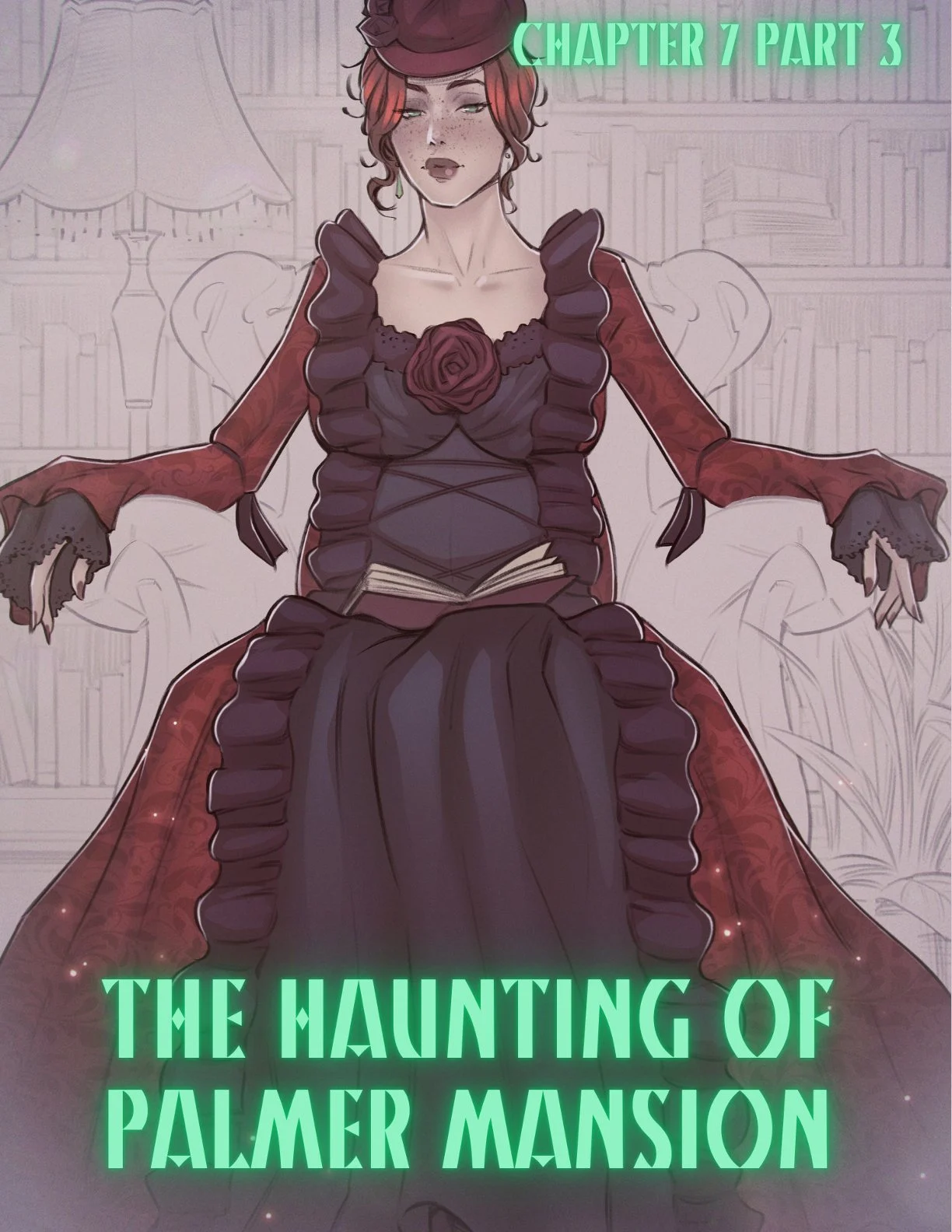 The Haunting Of Palmer Mansion [TenderMindd , RawlyRawls] Chapter 7 - Part 3 - Page 1